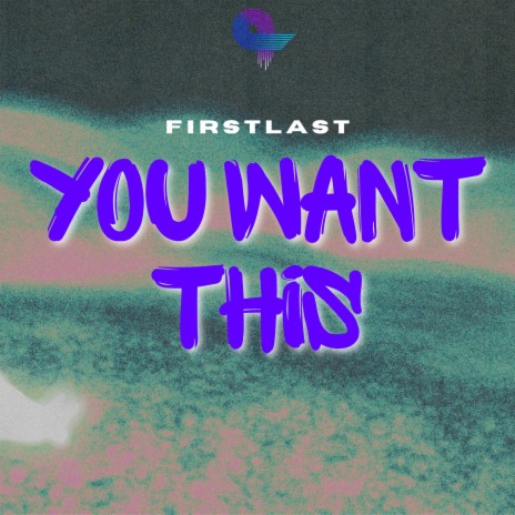 You Want This | Boomplay Music