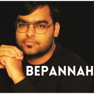 Bepannah