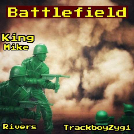 Battlefield ft. 13th Rivers & TrackBoyZygi | Boomplay Music