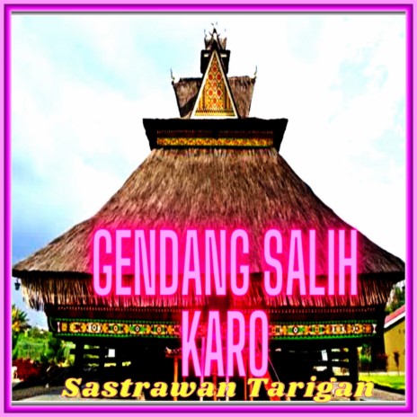 Gendang Salih Karo Sastrawan Tarigan | Boomplay Music