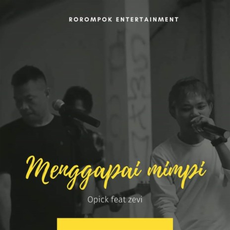 Menggapai mimpi ft. Opick | Boomplay Music