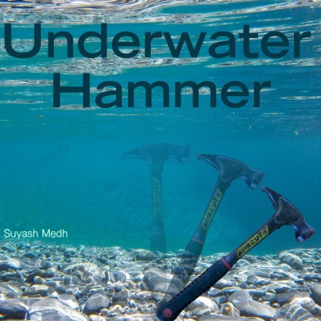 Underwater Hammer | Boomplay Music