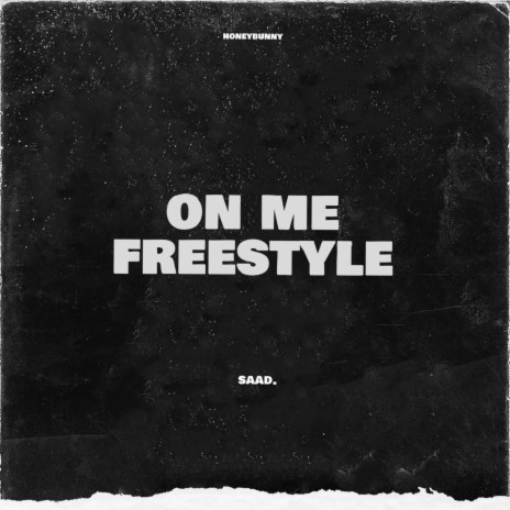 on me 'Freestyle' | Boomplay Music