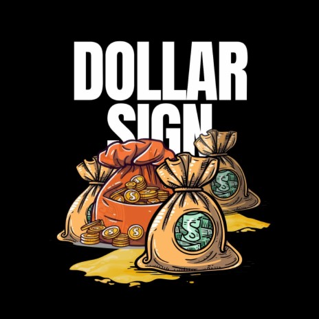 Dollar Sign ft. Eitball | Boomplay Music