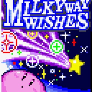 MILKY WAY WISHES