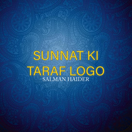 Sunnat Ki Taraf Logo | Boomplay Music