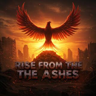 Rise from the Ashes