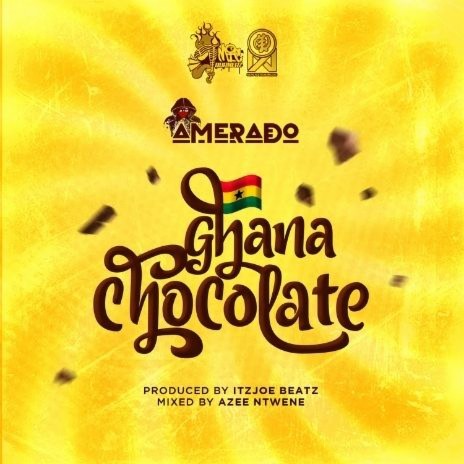 Ghana Chocolate | Boomplay Music