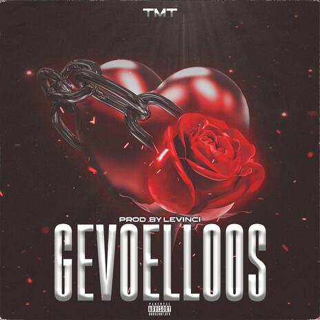 Gevoelloos | Boomplay Music