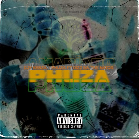 PHUZA ft. Djy Kebza | Boomplay Music