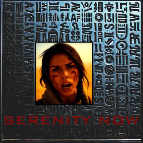 Serenity now | Boomplay Music