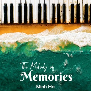 The Melody of Memories