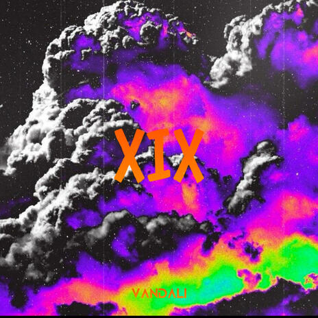 XIX | Boomplay Music