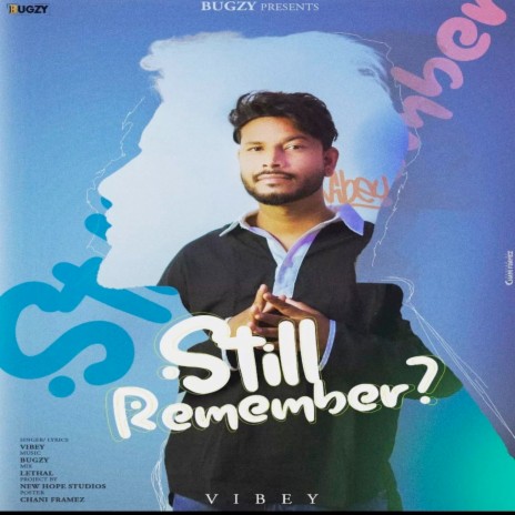 Still Remember ft. Bugzy | Boomplay Music