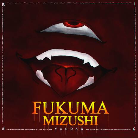 Fukuma Mizushi: Ryomen Sukuna | Boomplay Music