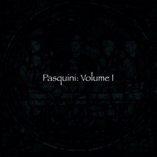 Pasquini: Volume I