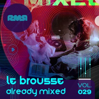 Already Mixed, Vol. 29 (Compiled & Mixed by Le Brousse)