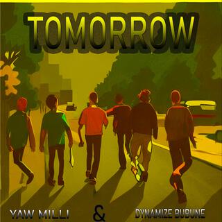 Tomorrow (Yaw milli Remix Radio Edit)