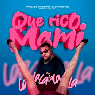 QUE RICO MAMI (LA-LA) (Cuban Version)