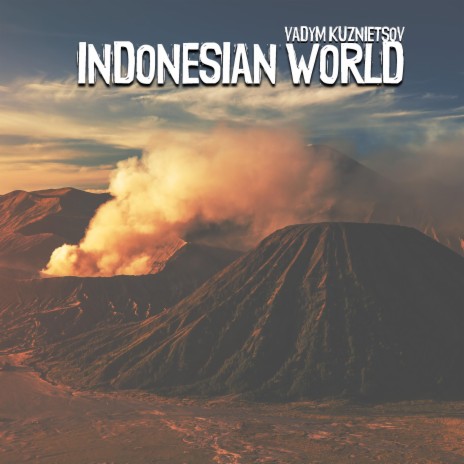Indonesian World | Boomplay Music