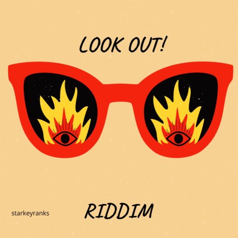 Look Out Riddim | Boomplay Music