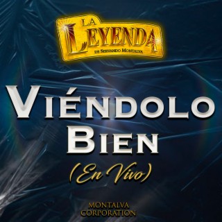 Viéndolo Bien (En Vivo)