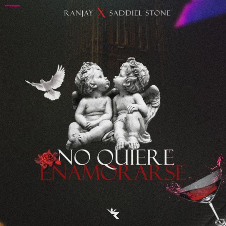 NO QUIERE ENAMORARSE ft. SADDIEL STONE | Boomplay Music