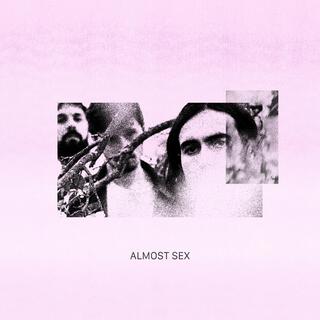 almost sex b-sides