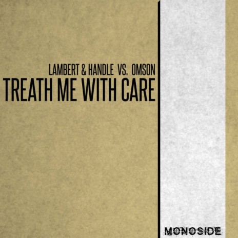 Treat Me With Care ft. Omson | Boomplay Music