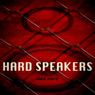 HARD SPEAKERS