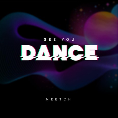 See You Dance (Radio Edit) | Boomplay Music