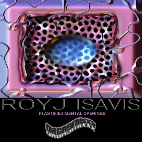 Plastified Mental Openings (Original Mix) ft. IsaVis | Boomplay Music