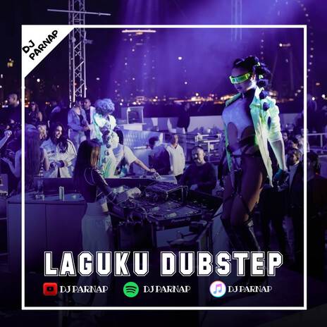 LAGUKU DUBSTEP | Boomplay Music