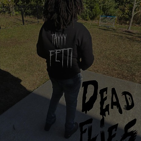 Dead Flies | Boomplay Music
