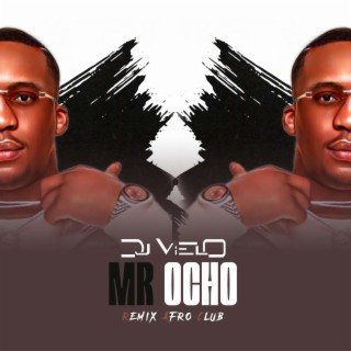 Mr ocho Afro Club (Remix)