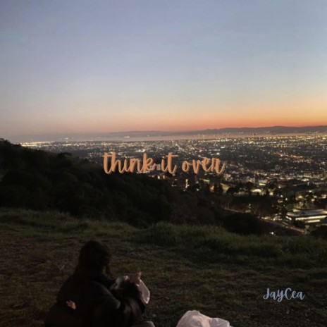 think it over | Boomplay Music