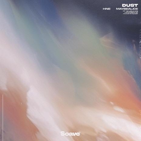Dust ft. maybealice | Boomplay Music