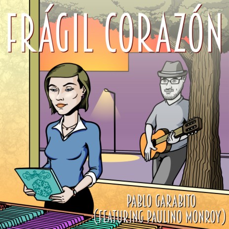 Frágil Corazón ft. Paulino Monroy | Boomplay Music
