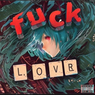 Fuck Love