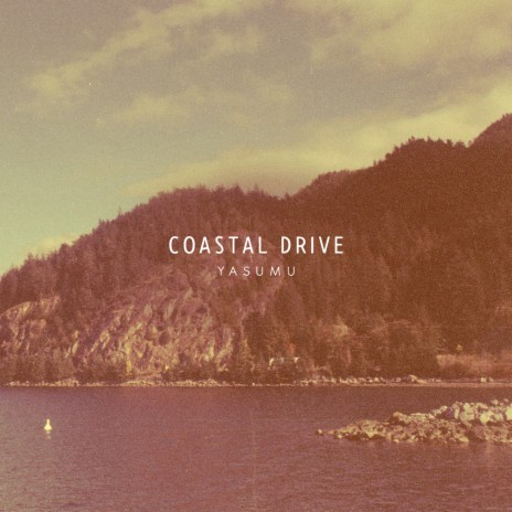 Coastal Drive | Boomplay Music