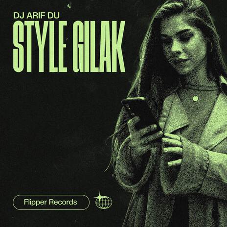 STYLE GILAK | Boomplay Music