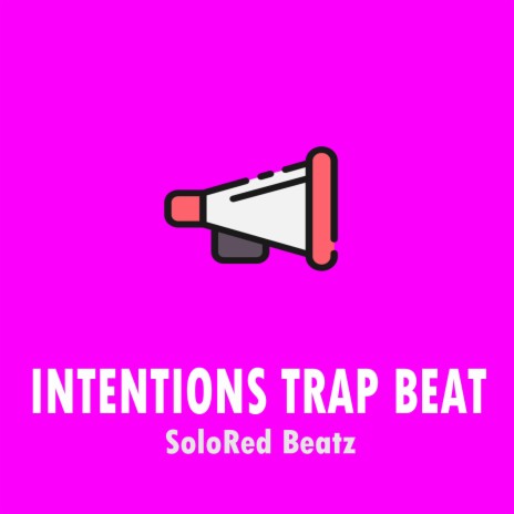 Intentions Trap Beat