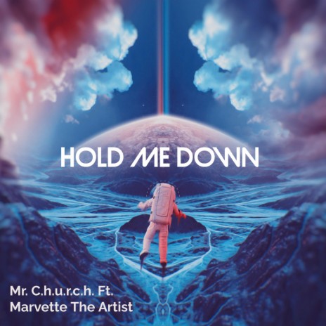 Hold Me Down ft. Marvette The Artist | Boomplay Music