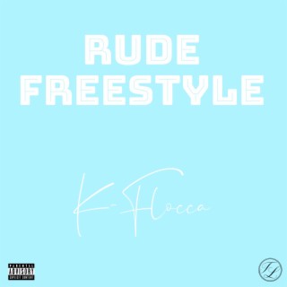 Rude Freestyle