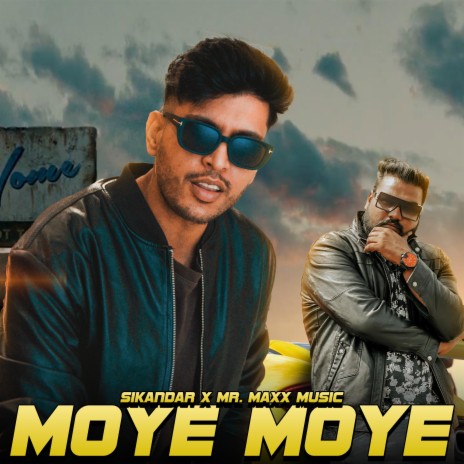 Moye Moye (feat. Mr. Maxxx & Komal Dangwal) (Garhwali) | Boomplay Music