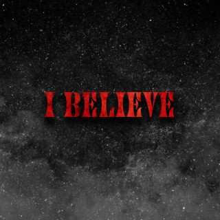 I Believe ft. Alan Avry lyrics | Boomplay Music