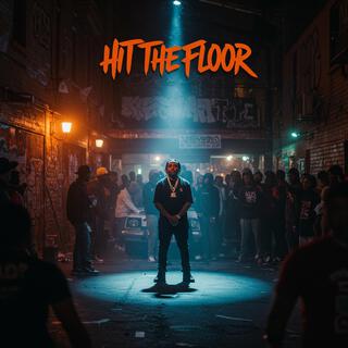 Hit The Floor