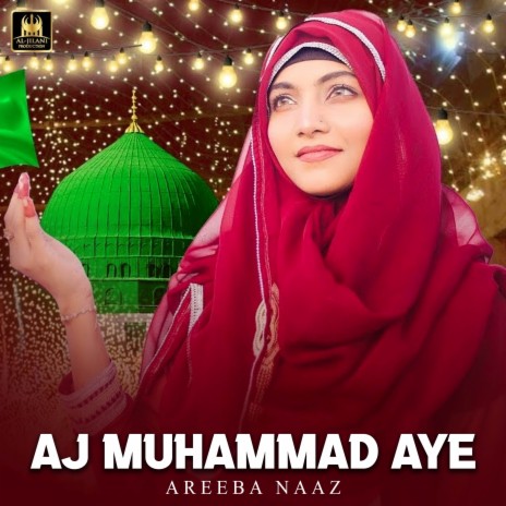 Aj Muhammad Aye | Boomplay Music