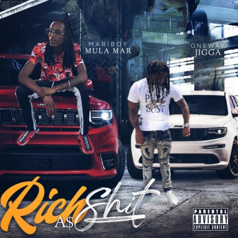 Rich As Shit ft. Oneway Jigga