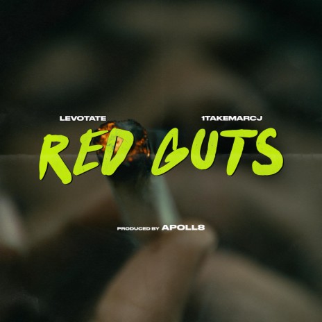 Red Guts ft. 1TakeMarcJ | Boomplay Music